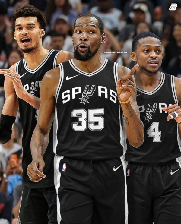 圣城三巨头要来啦？ kd：马刺大幅居首：马刺大幅居首