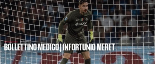 Official: Napoli goalkeeper Meret was injured in training and suffered a metatarsal fracture